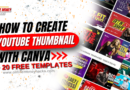 How to Create YouTube Thumbnails on Canva