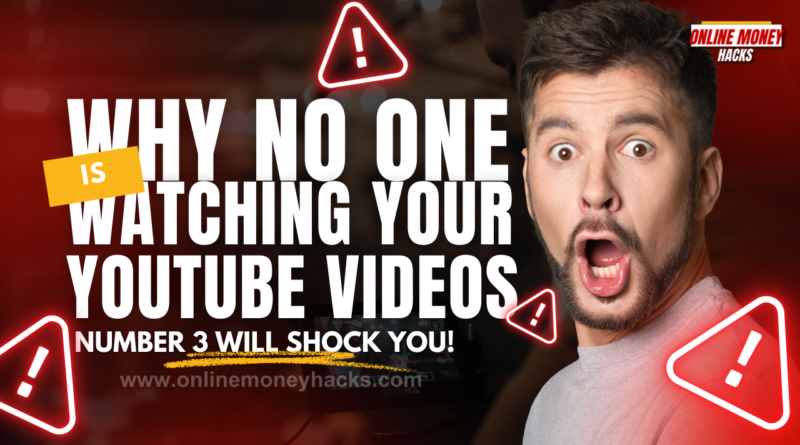 Why No One Is Watching Your YouTube Videos