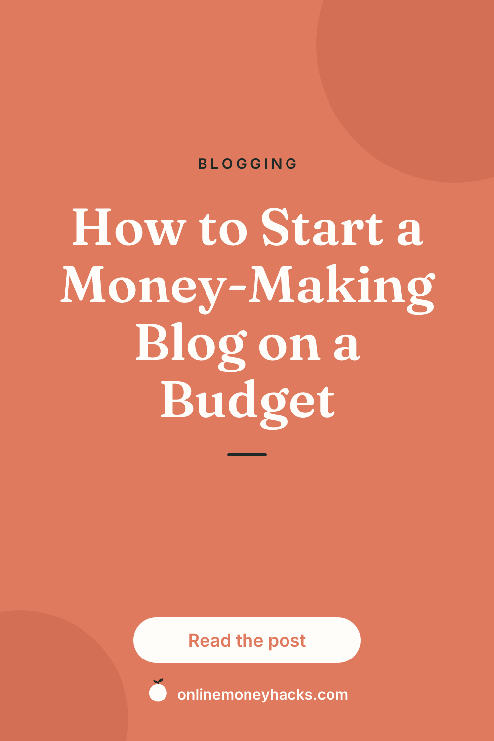 How to Start a Money-Making Blog on a Budget