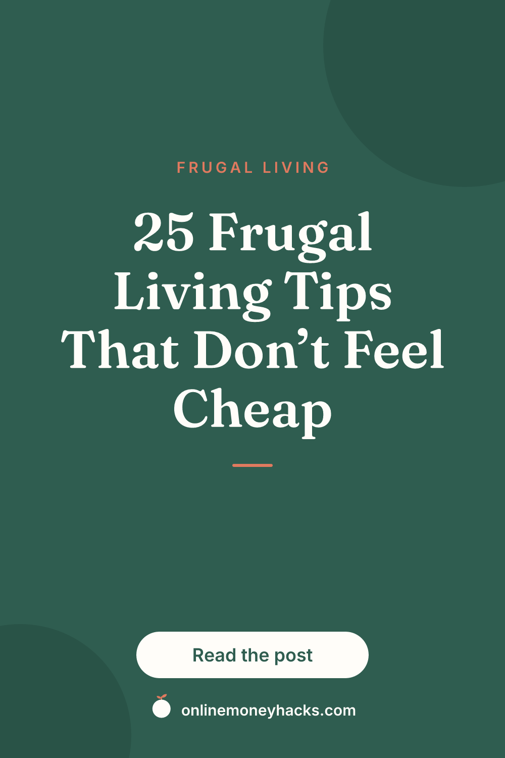 25 Frugal Living Tips That Don’t Feel Cheap